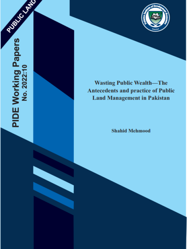 wp-0221-wasting-public-wealth-the-antecedents-and-practice-of-public-land-management-in-pakistan